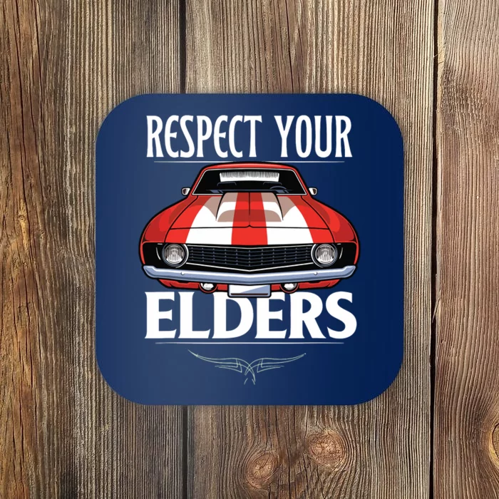 Funny Car Guy Classic Muscle Car Respect Your Elders Coaster