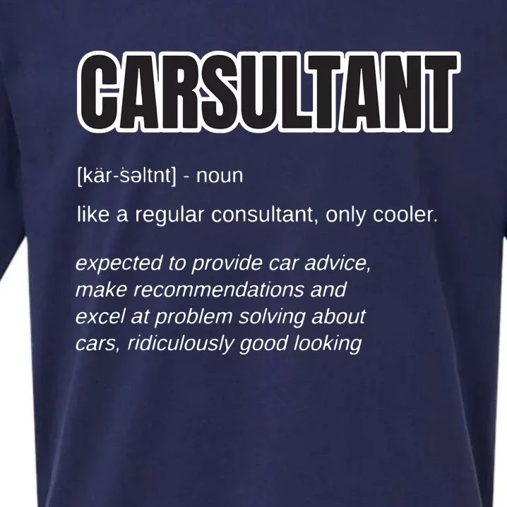 Funny Car Guy Gift CARSULTANT Definition Carguy Sueded Cloud Jersey T-Shirt