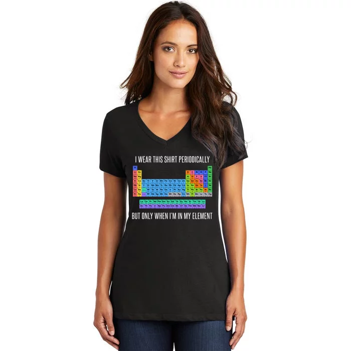 Funny Chemistry Gifti Wear This Periodically Women's V-Neck T-Shirt