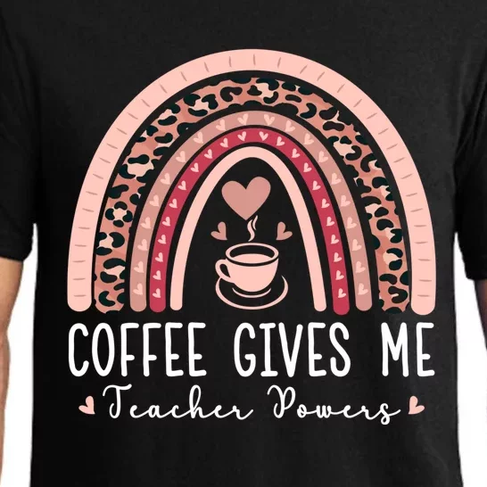 Funny Coffee Gives Me Teacher Powers Leopard Rainbow Teacher Gift Pajama Set