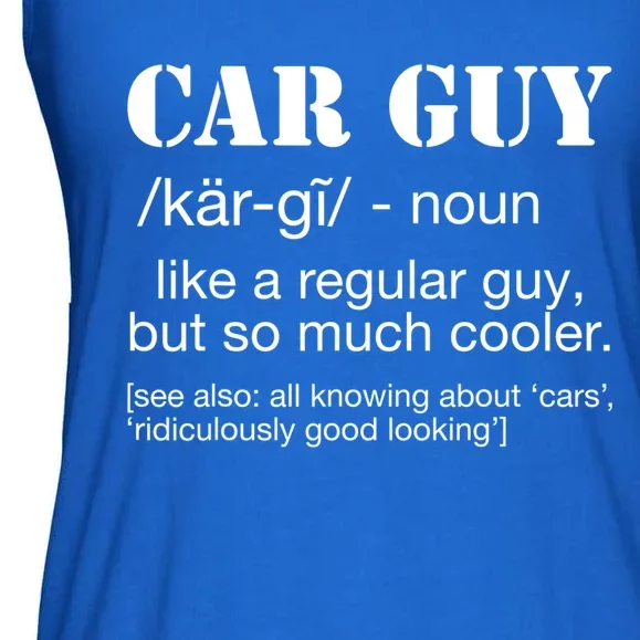 Funny Car Guy Cars Lover Racing Mechanics Car Guy Definition Meaningful Gift Ladies Essential Flowy Tank