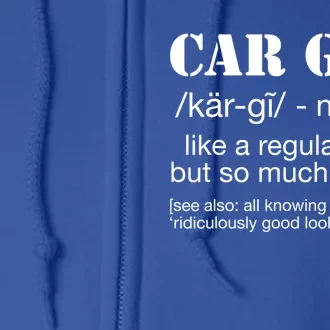 Funny Car Guy Cars Lover Racing Mechanics Car Guy Definition Meaningful Gift Full Zip Hoodie