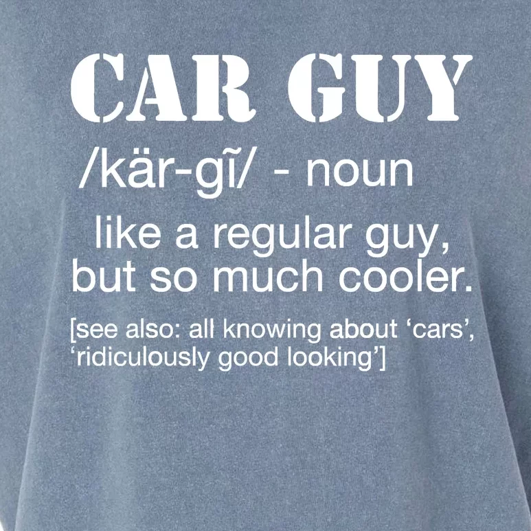 Funny Car Guy Cars Lover Racing Mechanics Car Guy Definition Garment-Dyed Women's Muscle Tee