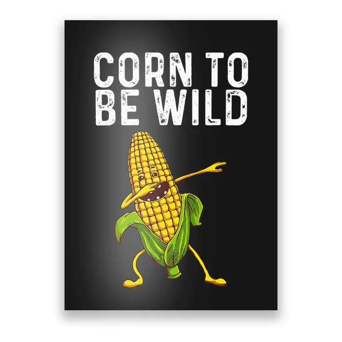 Funny Corn Gift For Men Women Corn On The Cob Costume Farmer Poster