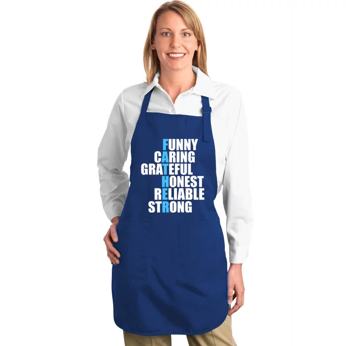 Funny Caring Grateful Honest Reliable Strong Of Father's Day Funny Gift Full-Length Apron With Pocket