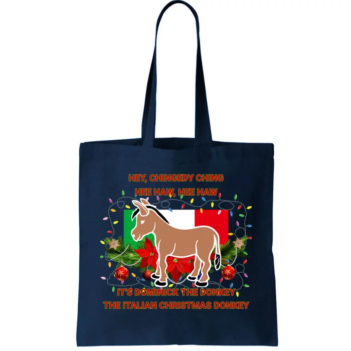 Funny Christmas Gift Dominick The Italian Christmas Donkey Tote Bag