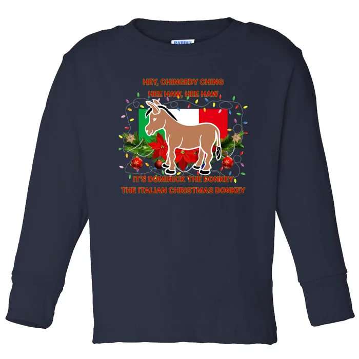 Funny Christmas Gift Dominick The Italian Christmas Donkey Toddler Long Sleeve Shirt