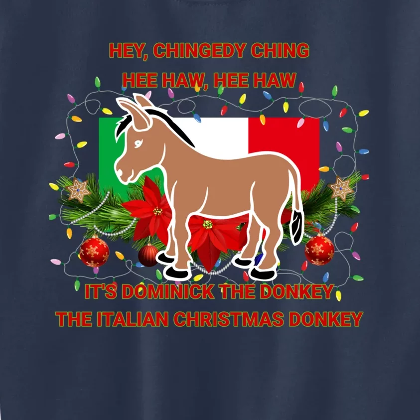 Funny Christmas Gift Dominick The Italian Christmas Donkey Kids Sweatshirt