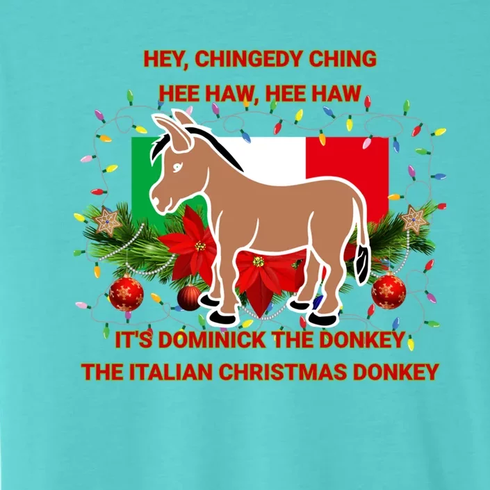 Funny Christmas Gift Dominick The Italian Christmas Donkey ChromaSoft Performance T-Shirt