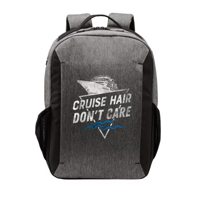 Funny Cruise Hair Dont Care Cruising Ship Holiday Cool Gift Vector Backpack