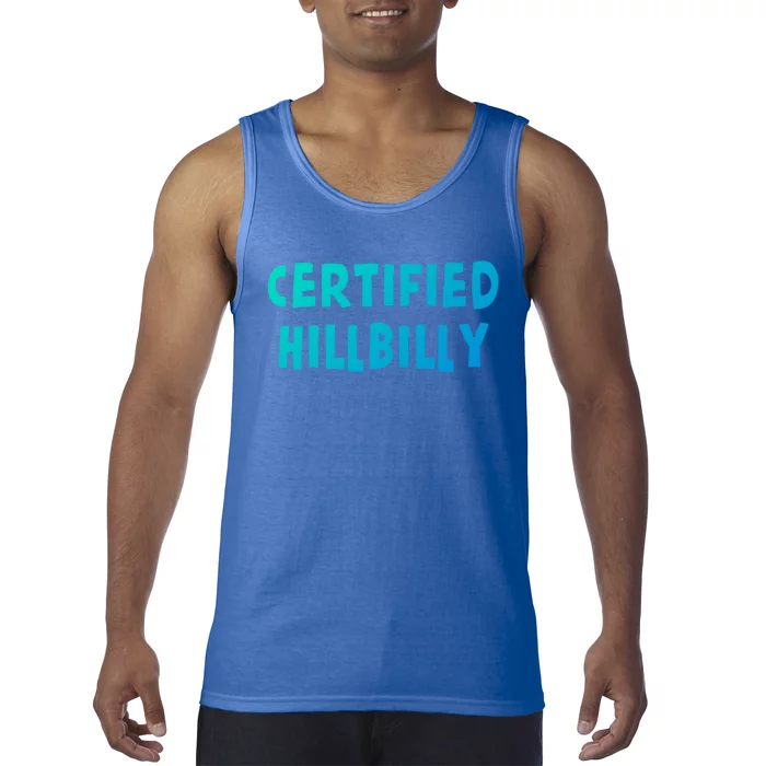 Funny Certified Hillbilly Bumpkin Cracker Rural Redneck Gift Tank Top