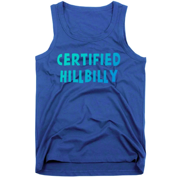 Funny Certified Hillbilly Bumpkin Cracker Rural Redneck Gift Tank Top