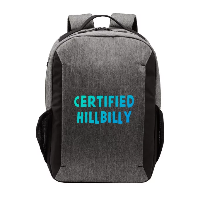 Funny Certified Hillbilly Bumpkin Cracker Rural Redneck Gift Vector Backpack