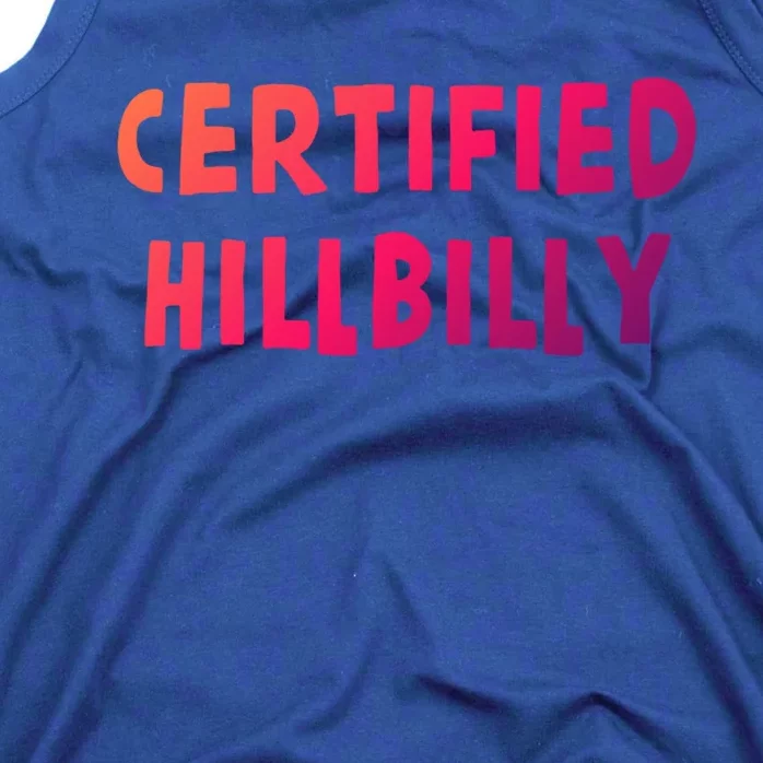 Funny Certified Hillbilly Bumpkin Cracker Rural Redneck Gift Tank Top