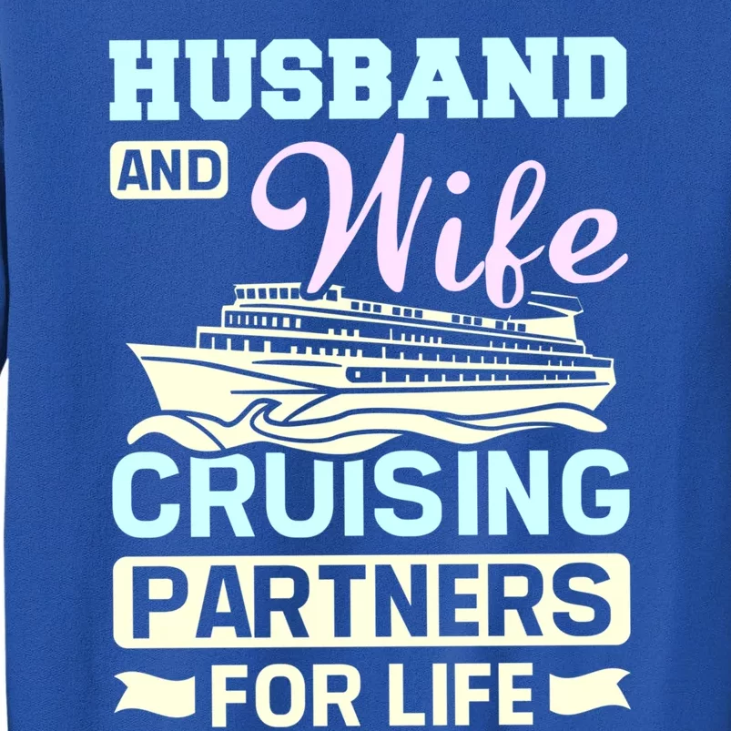 Family Couple Husband And Wife Cruising Partners Gift Sweatshirt