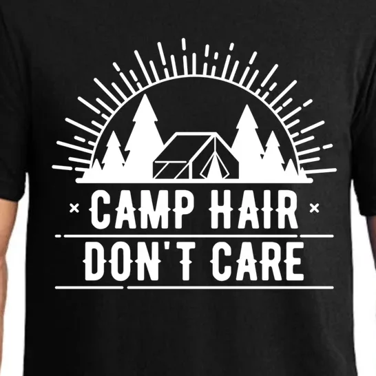 Funny Camp Hair Dont Care For Summer Camping Trips Gift Pajama Set