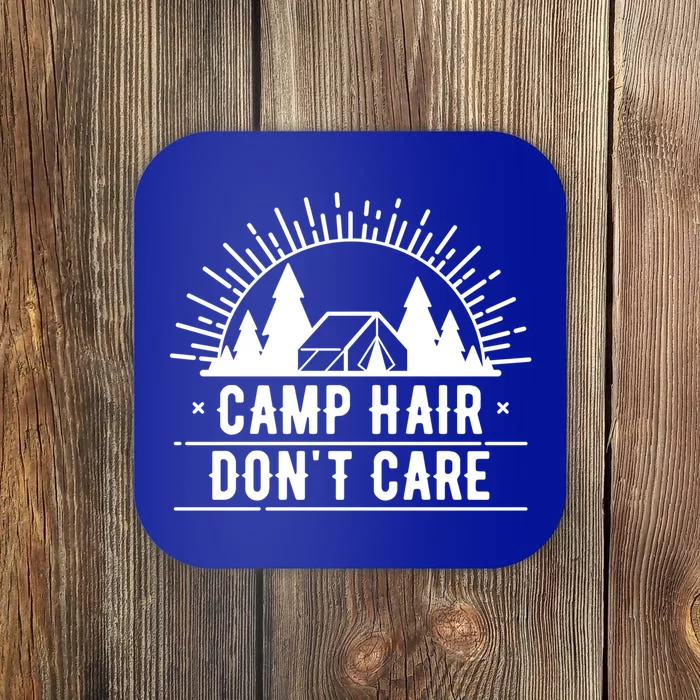 Funny Camp Hair Dont Care For Summer Camping Trips Gift Coaster