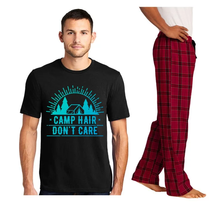 Funny Camp Hair Dont Care For Summer Camping Trips Gift Pajama Set