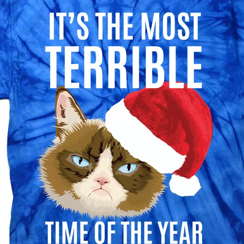 Funny Cat Hates Christmas Most Terrible Time Of The Year Gift Tie-Dye T-Shirt