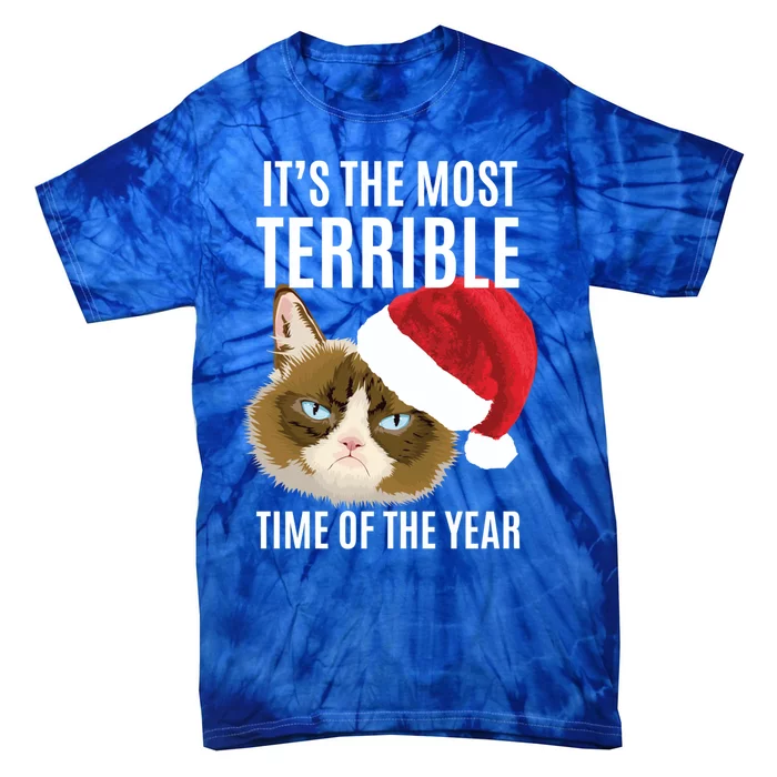 Funny Cat Hates Christmas Most Terrible Time Of The Year Gift Tie-Dye T-Shirt