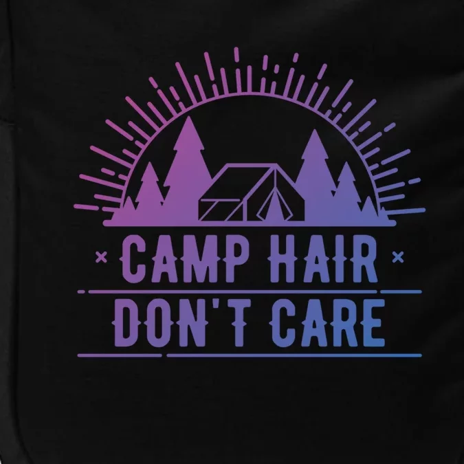 Funny Camp Hair Dont Care For Summer Camping Trips Gift Impact Tech Backpack