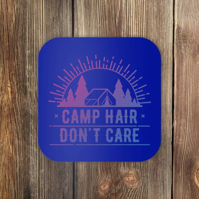 Funny Camp Hair Dont Care For Summer Camping Trips Gift Coaster