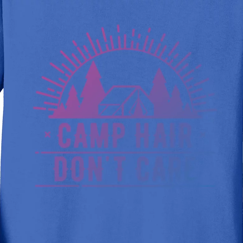 Funny Camp Hair Dont Care For Summer Camping Trips Gift Kids Long Sleeve Shirt