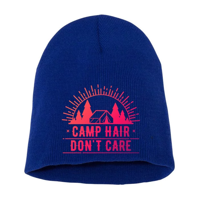 Funny Camp Hair Dont Care For Summer Camping Trips Gift Short Acrylic Beanie