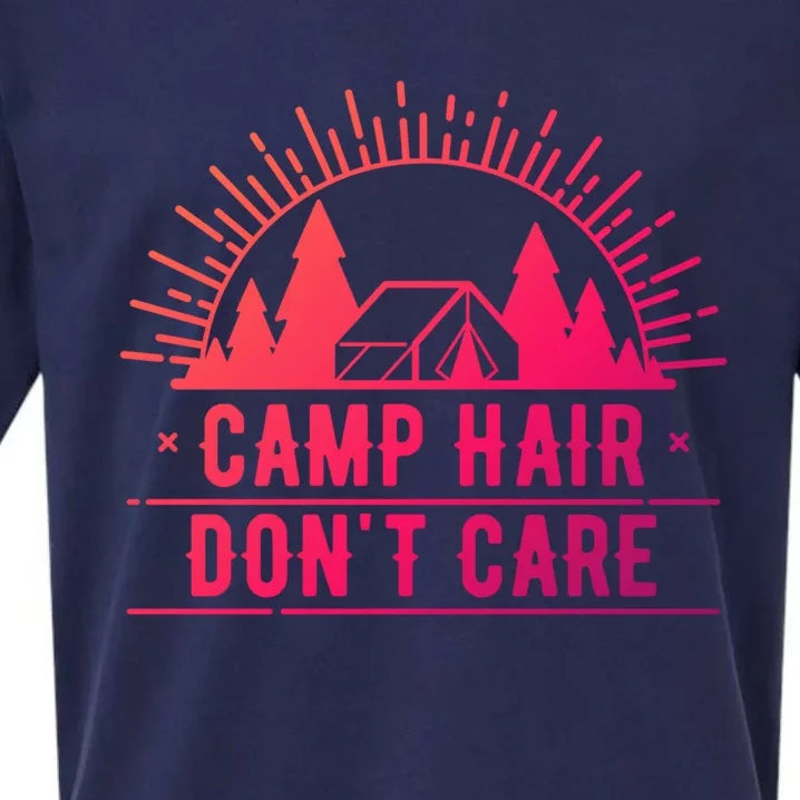 Funny Camp Hair Dont Care For Summer Camping Trips Gift Sueded Cloud Jersey T-Shirt