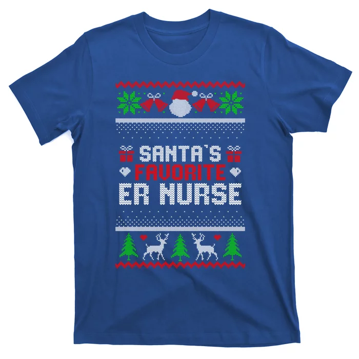 Funny Christmas Holiday Festive Santas Favorite Er Nurse Gift T-Shirt