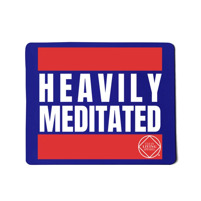 Funny Cool Heavily Meditated Na Aa Gift Mousepad