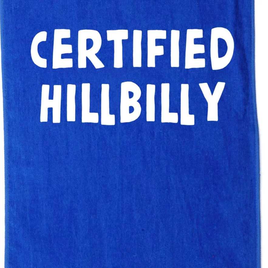 Funny Certified Hillbilly Bumpkin Cracker Rural Redneck Gift Platinum Collection Golf Towel