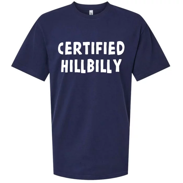 Funny Certified Hillbilly Bumpkin Cracker Rural Redneck Gift Sueded Cloud Jersey T-Shirt