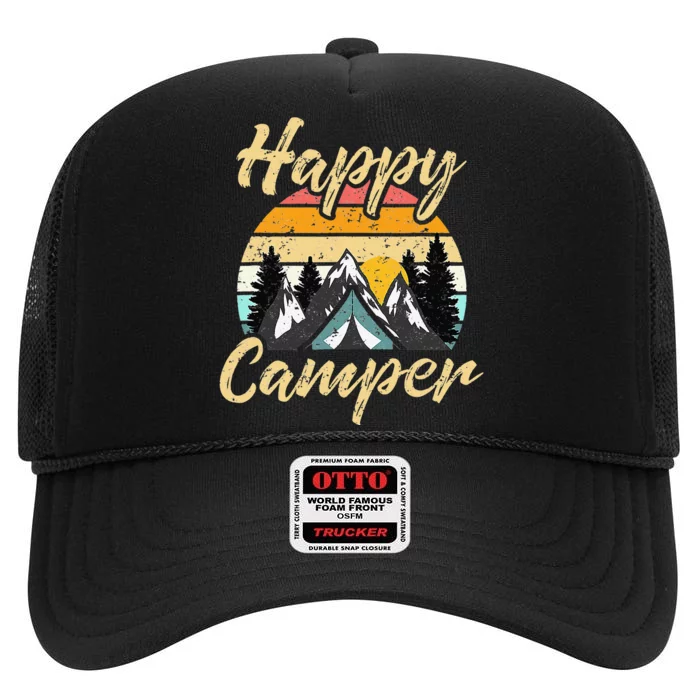 Funny Camping Hiking Lover Present Happy Camper High Crown Mesh Trucker Hat