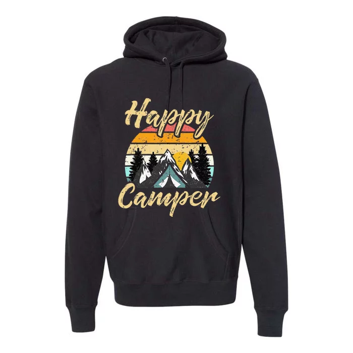 Funny Camping Hiking Lover Present Happy Camper Premium Hoodie