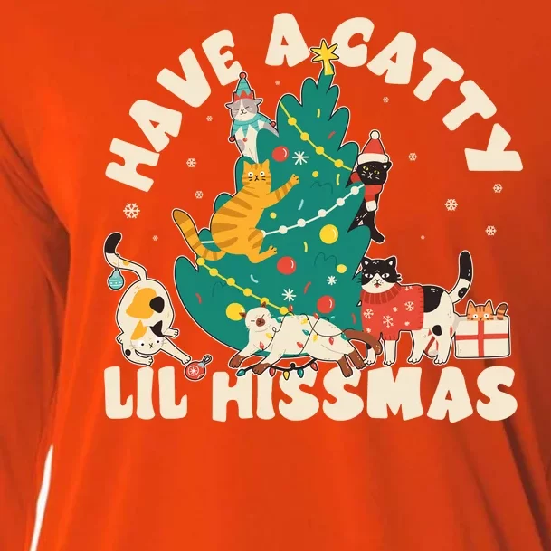 Funny Christmas Have A Catty Lil Hissmas Cat Lover Cooling Performance Long Sleeve Crew