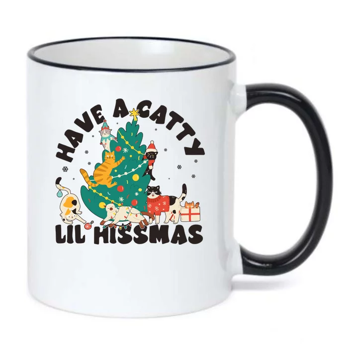 Funny Christmas Have A Catty Lil Hissmas Cat Lover Black Color Changing Mug