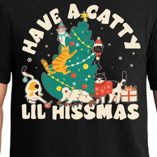 Funny Christmas Have A Catty Lil Hissmas Cat Lover Pajama Set