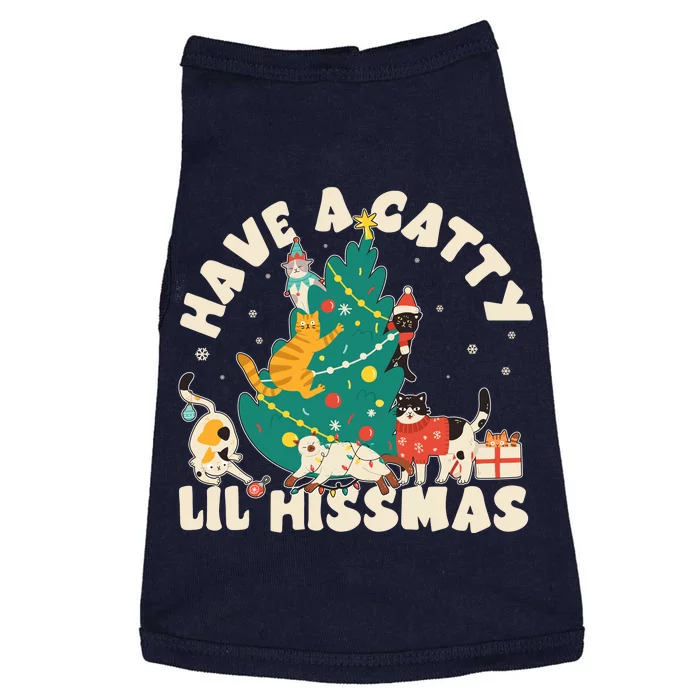 Funny Christmas Have A Catty Lil Hissmas Cat Lover Doggie Tank