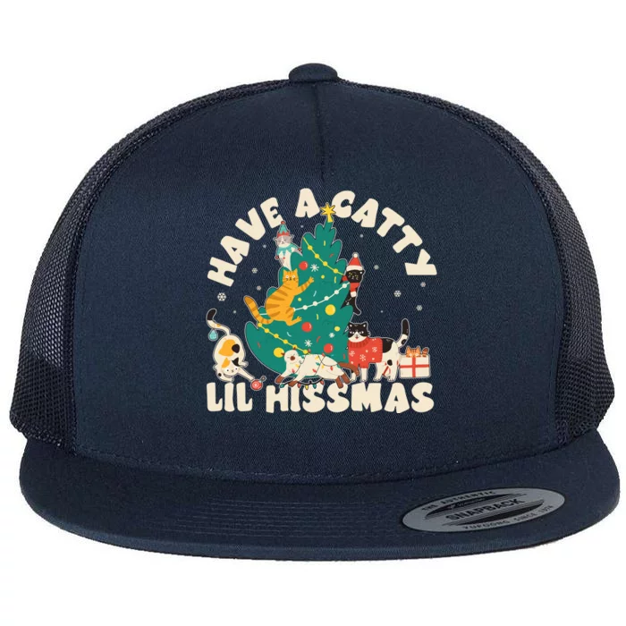 Funny Christmas Have A Catty Lil Hissmas Cat Lover Flat Bill Trucker Hat