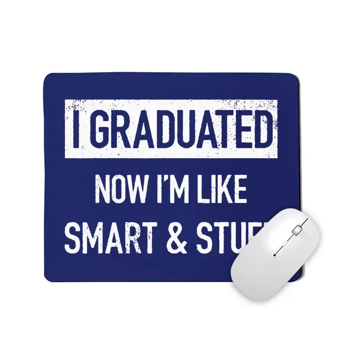 Funny College High School Graduation Senior Mousepad