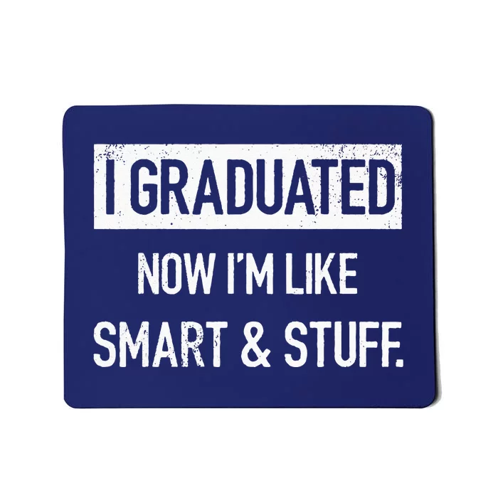 Funny College High School Graduation Senior Mousepad