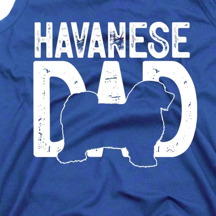 Funny Cute Havanese Dog Dad Puppy Lover Father Cool Gift Tank Top