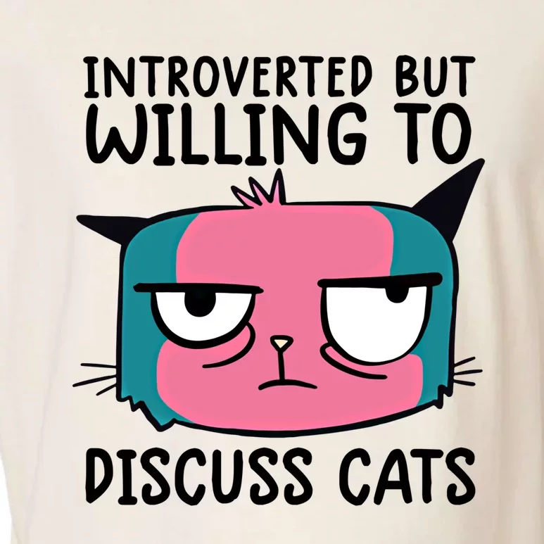 Funny Cat Happy Introverted But Willing To Discuss Cats Gift Garment-Dyed Women's Muscle Tee