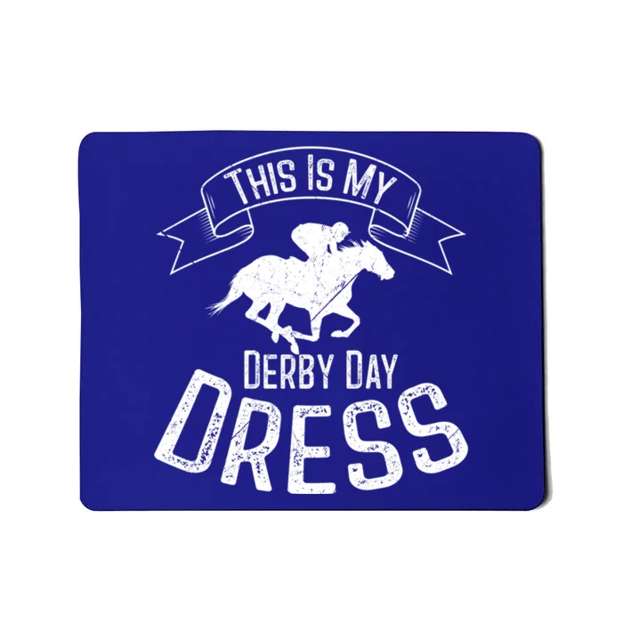 Funny Classic Horse Kentucky This Is My Derby Day Dress Gift Mousepad