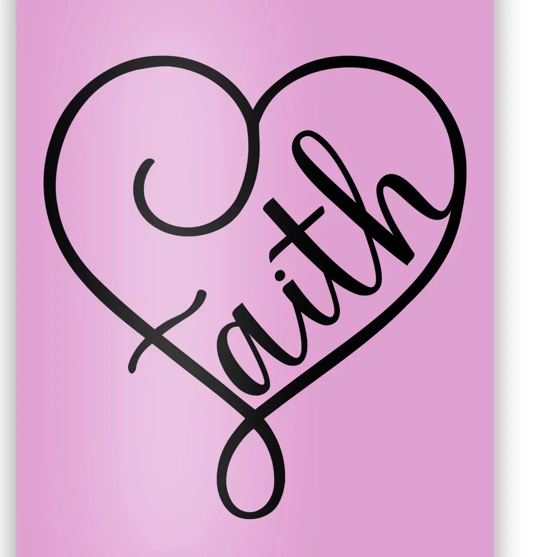 Faith Cursive Heart Christians Jesus Loves Poster