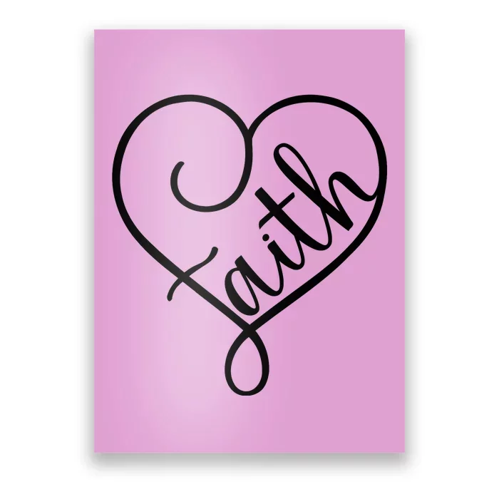 Faith Cursive Heart Christians Jesus Loves Poster