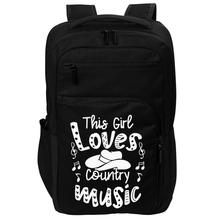 Funny Cowgirl Hat Music Lover This Girl Loves Country Music Impact Tech Backpack