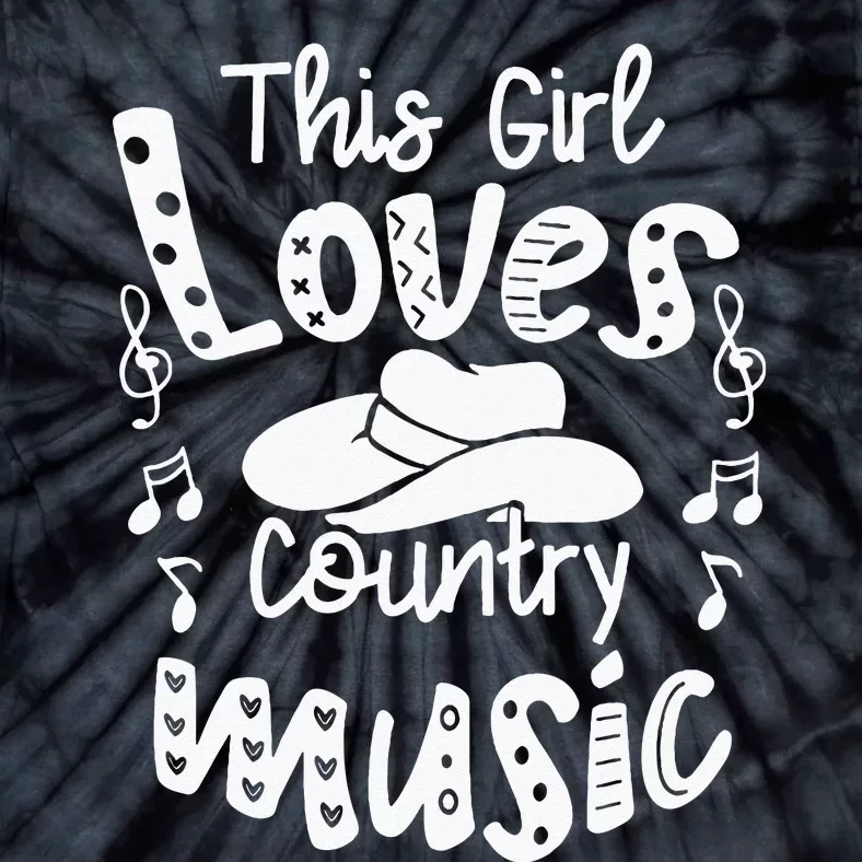 Funny Cowgirl Hat Music Lover This Girl Loves Country Music Tie-Dye T-Shirt