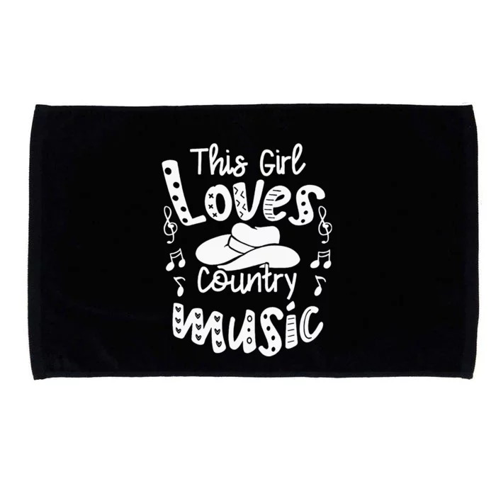 Funny Cowgirl Hat Music Lover This Girl Loves Country Music Microfiber Hand Towel